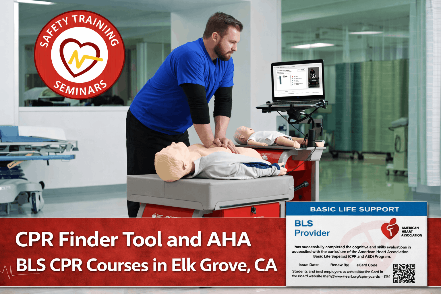 CPR Finder Tool and AHA BLS CPR Courses in Elk Grove, CA